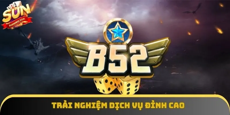 Trải nghiệm dịch vụ đỉnh cao