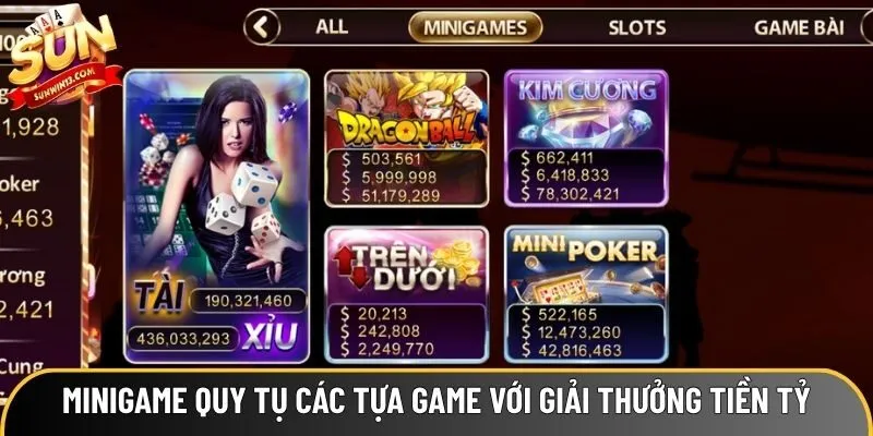 Sảnh minigame Sunwin quy tụ các tựa game với giải thưởng tiền tỷ Sảnh minigame Sunwin quy tụ các tựa game với giải thưởng tiền tỷ